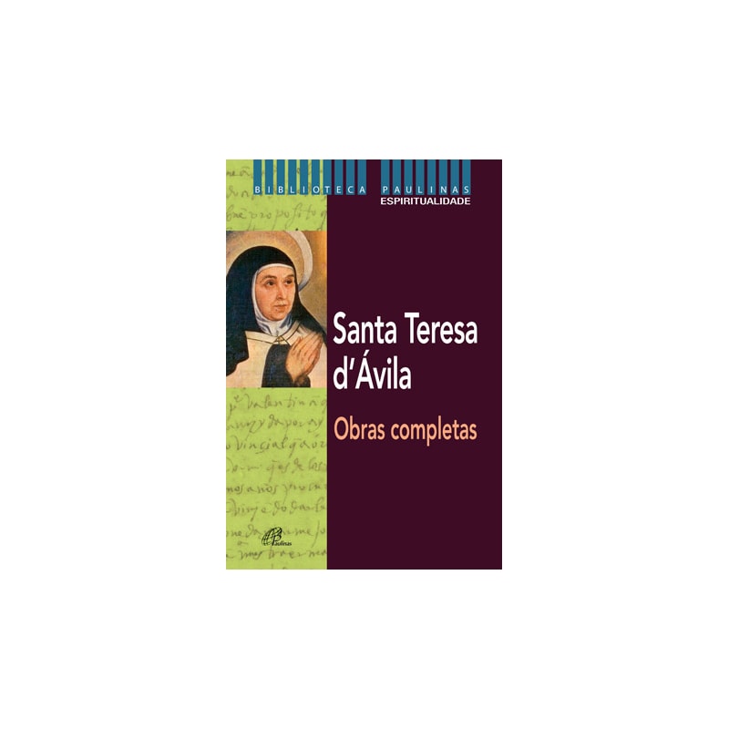 Santa teresa d`ávila - obras completas